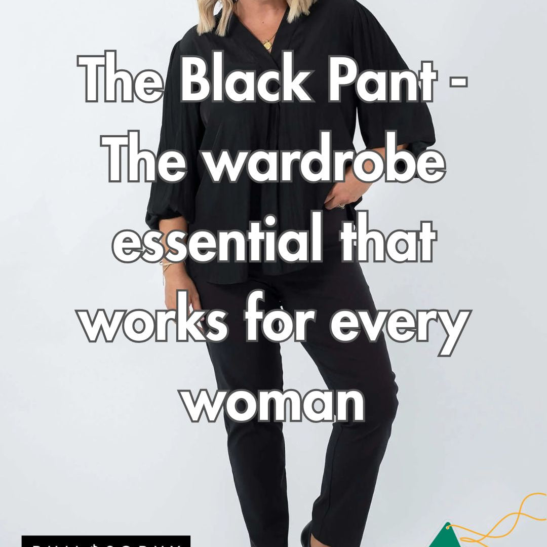 The Black Pant - The Wardrobe Essential That Works for Every Woman
