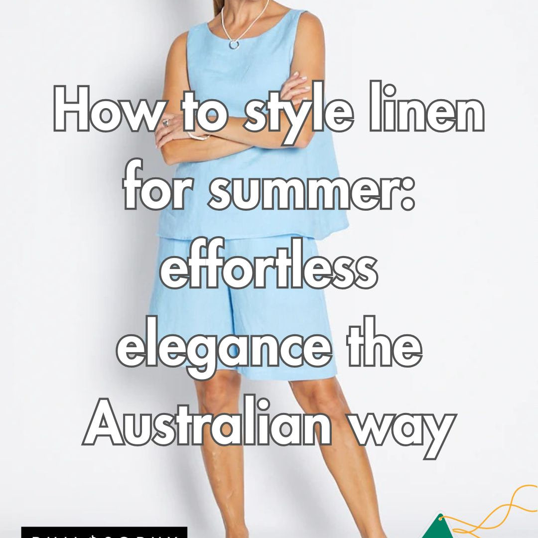 How to Style Linen for Summer: Effortless Elegance the Australian Way