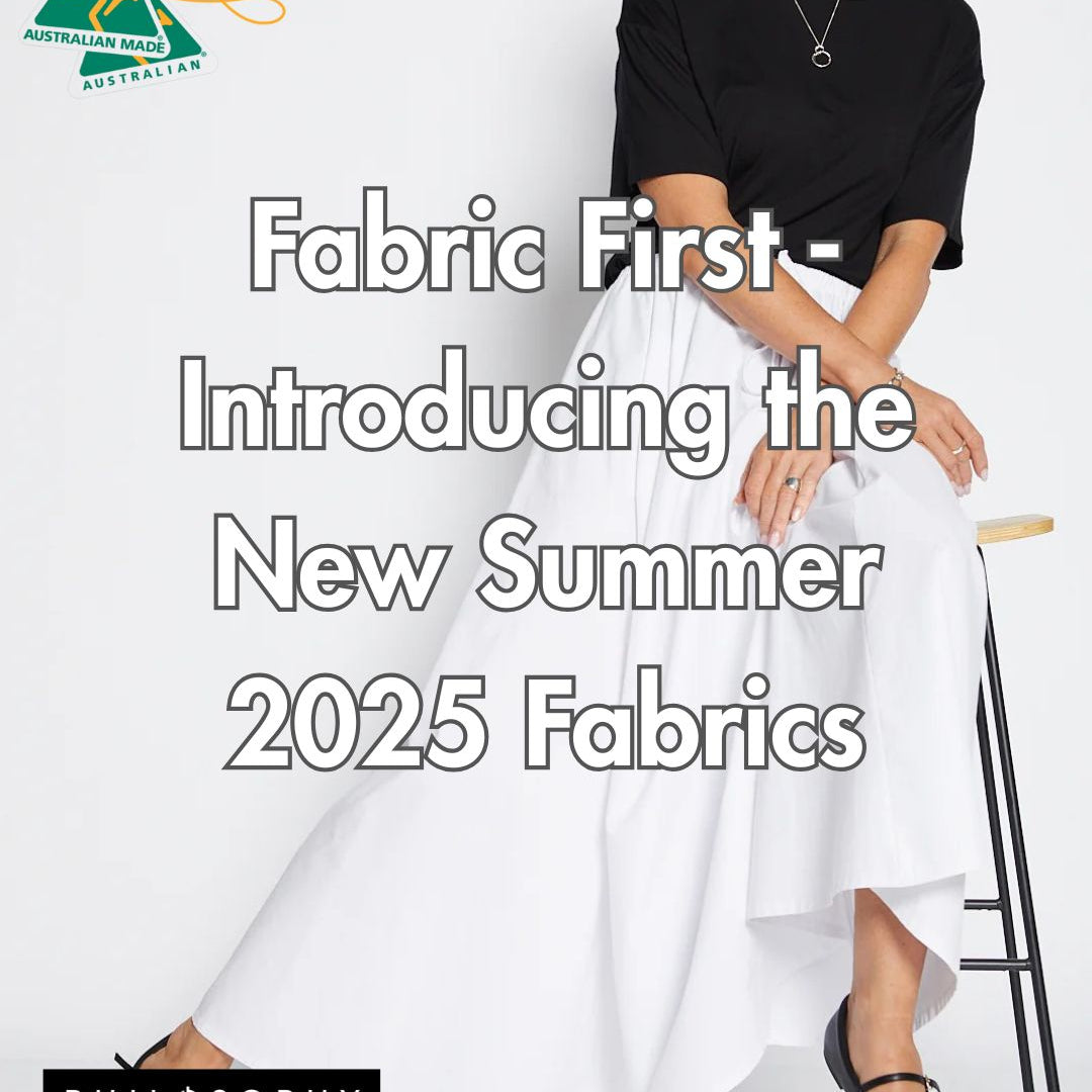Fabric First - Introducing the New Summer 2025 Fabrics