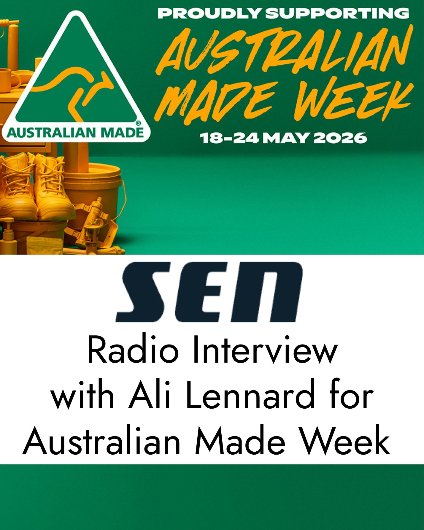 SEN Radio Interview with Ali Lennard for Australian Made Week 2026