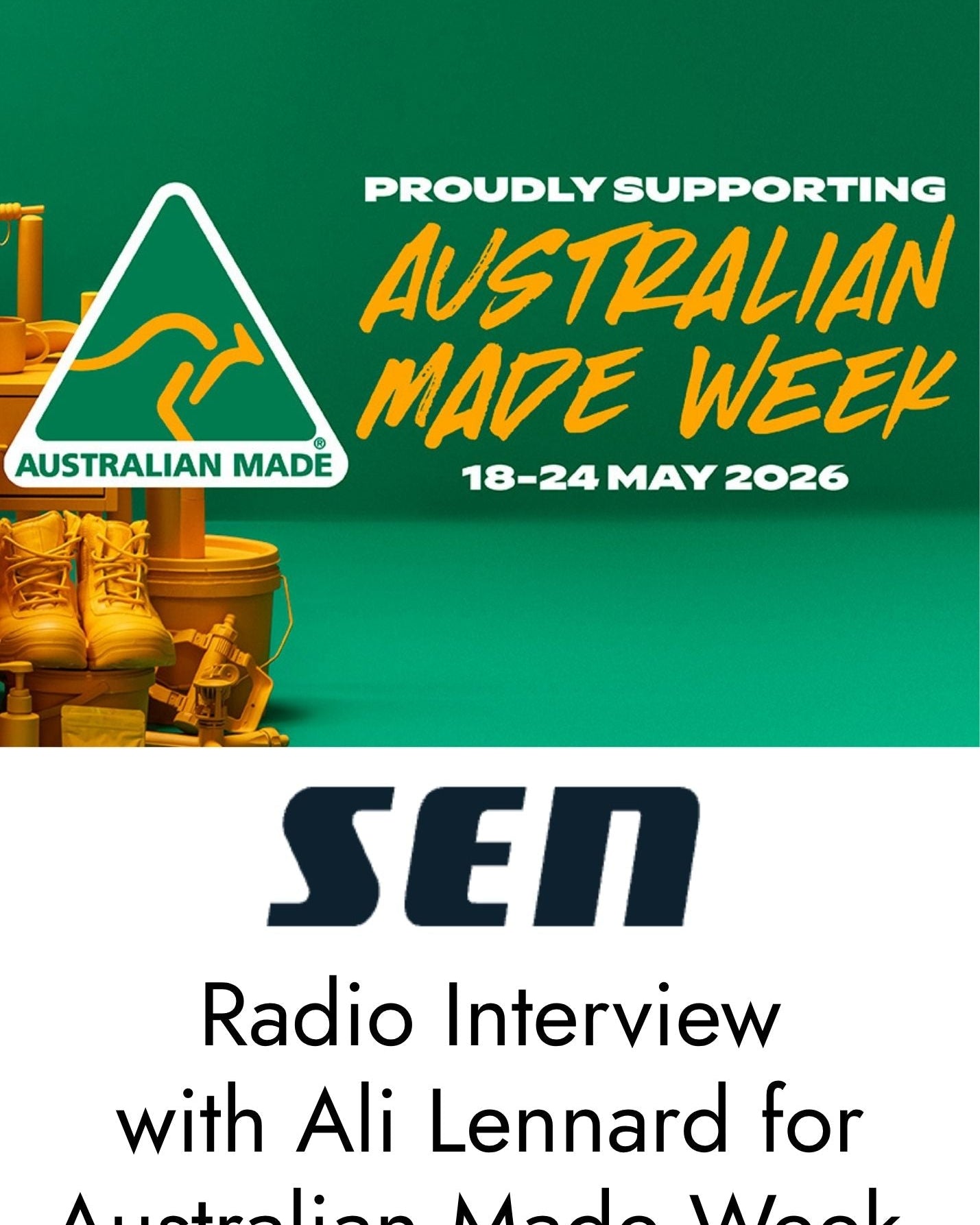 SEN Radio Interview with Ali Lennard for Australian Made Week 2026