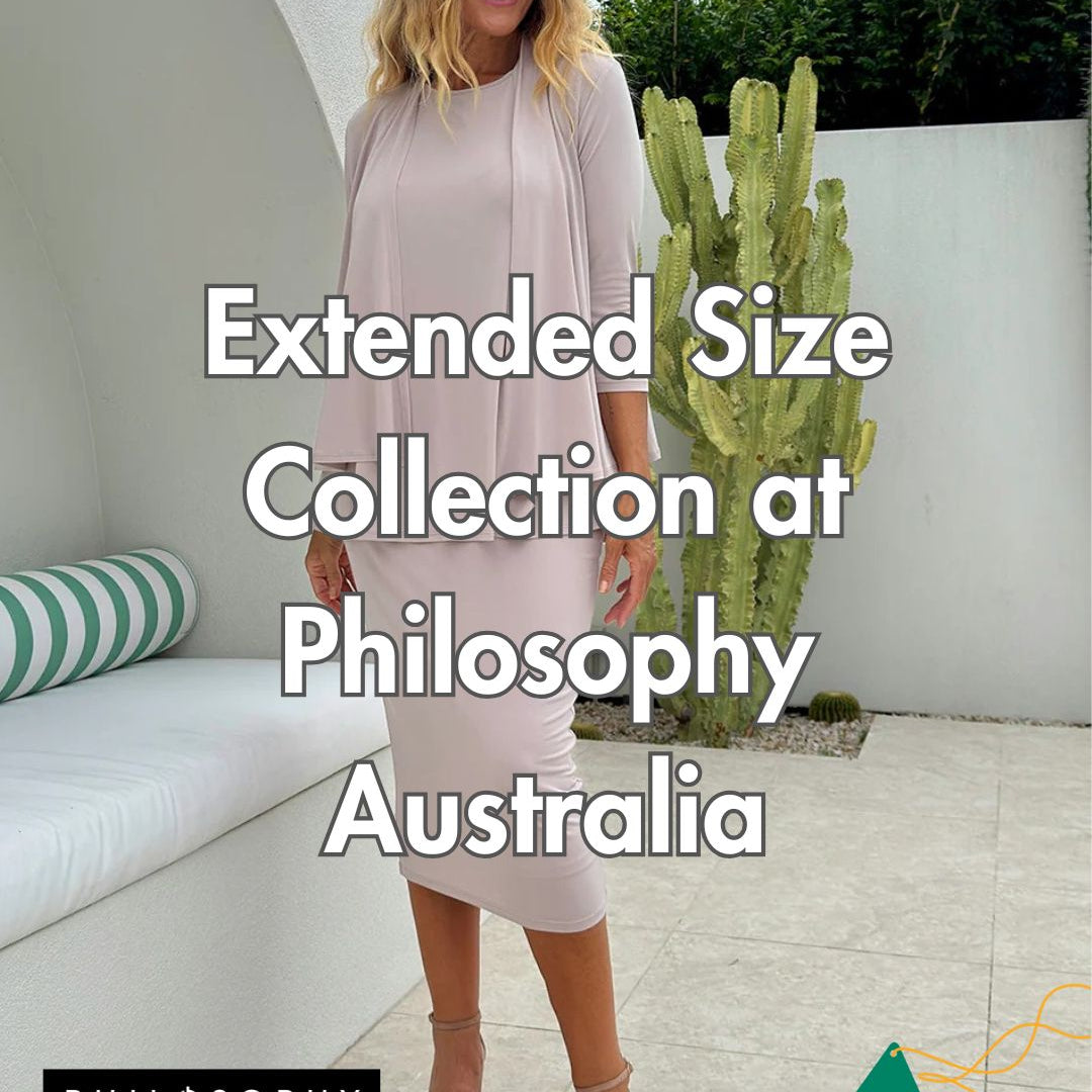 Extended Size collection at Philosophy Australia